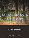 Cover image for Murder as a Fine Art